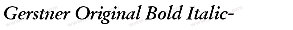 Gerstner Original Bold Italic字体转换